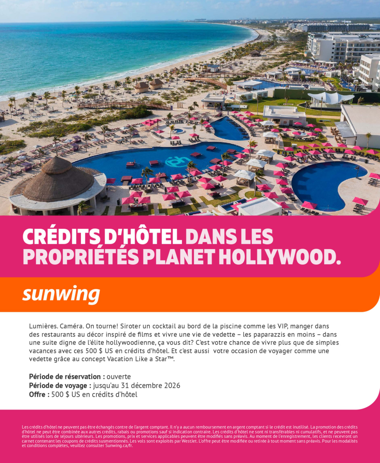 Promotion Vacances Sunwing Credits d’hôtel dans les propriétés Planet Hollywood Resorts avec Voyages Aqua Terra Mascouche